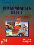 Pengendalian Biaya : pedoman strategis