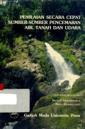 Penilaian Secara Cepat Sumber-Sumber Pencemaran Air, Tanah dan Udara