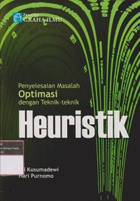 Penyelesaian Masalah Optimasi dengan Teknik-Teknik Heuristik