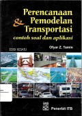 Perencanaan dan Pemodelan Transportasi : contoh soal dan aplikasi