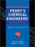 Perry's Chemical Engineers' Handbook : eighth edition