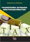 Persepektif Keadilan dan Kepastian Dalam Penerapan Hukum Pajak