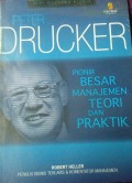 Peter Drucker: pionir besar manajemen teori dan praktik