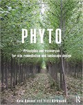 Phyto : principles and resources for site remediation and landscape design