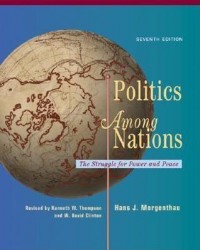 Politics Among Nations : the struggle for power and peace