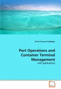 Port Operations and Container Terminal Management with Applications