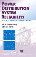 Power Distribution System Reliability : practical methods and applications