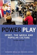 Power Play : sport, the media, and popular culture