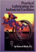 Practical Lubrication for Industrial Facilities