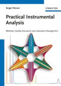 Practical Instrumental Analysis : methods, quality assurance and laboratory management