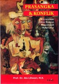 Prasangka & Konflik : komunikasi lintas budaya masyarakat multikultur