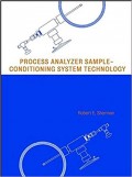 Process Analyzer Sample Conditioning System Technology