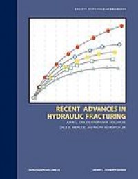 Recent Advances In Hydraulic Fracturing