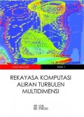 Rekayasa Komputasi Aliran Turbulen Multidimensi