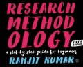 Research Methodology : a step-by-step guide for beginners