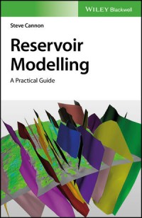 Reservoir Modelling : a practical guide