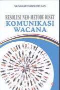 Resolusi Neo-Metode Riset Komunikasi Wacana