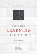Restoring Learning Culture