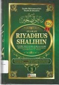 Syarah Riyadhus Shalihin Jilid 3 : takhrij hadits berdasarkan takhrij dari kitab-kitab Syaikh Muhammad Nashirudin Al-Albani