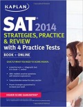 SAT® 2014 : strategies, practice, and review : with 4 practice tests book + online