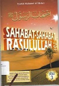 Sahabat-sahabat Rasulullah Jilid 3