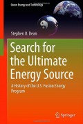 Search for the Ultimate Energy Source : a history of the U.S. fusion energy program
