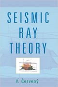 Seismic Ray Theory