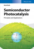 Semiconductor Photocatalysis : principles and applications