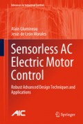 Sensorless AC Electric Motor Control : robust advanced design techniques and applications