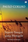 Seperti Sungai yang Mengalir : buah pikiran dan renungan = Ser Como O Rio Que Flui