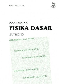 Fisika Dasar : Gelombang dan Optik
