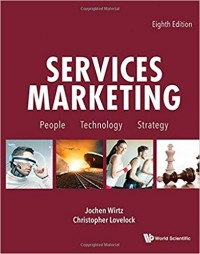 Service Marketing : people, technology, strategy