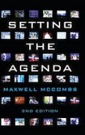 Setting the Agenda: the mass media and public opinion