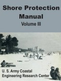 Shore Protection Manual : volume III