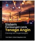Sistem Pembangkit Listrik Tenaga Angin : Teknologi dan Pengembangan