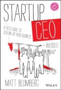 Startup CEO : a field guide to scaling up your business