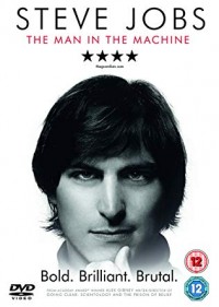 Steve Jobs : The Man In The Machine : bold, brilliant, brutal [rekaman video]