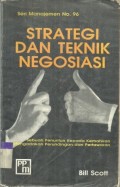 Strategi dan Teknik Negosiasi: sebuah penuntun kepada kemahiran mengadakan perundingan dan pertawaran