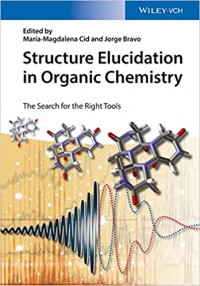 Structure elucidation in organic chemistry : the search for the right tools