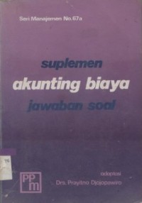 Suplemen Akunting Biaya : jawaban soal