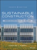 Sustainable Construction : green building design and delivery