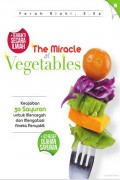 The Miracle of Vegetables