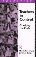 Teachers in Control : cracking the code
