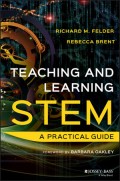 Teaching and Learning STEM: a practical guide