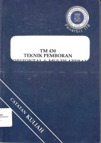 Teknik Pemboran Horizontal dan Multilateral (TM 430)