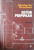 Teknologi dan Perencanaan : sistem perpipaan