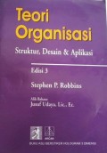 Teori Organisasi : struktur, design & aplikasi