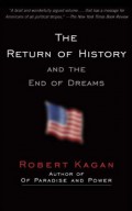 The return of history and the end of dreams
