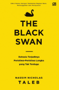 The Black Swan: Rahasia Terjadinya Peristiwa-Peristiwa Langka yang Tak Terduga