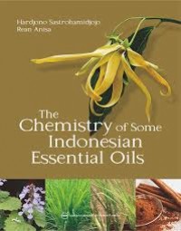 The Chemistry of Some Indonesian Essential Oils